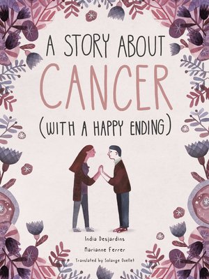 cover image of A Story About Cancer With a Happy Ending